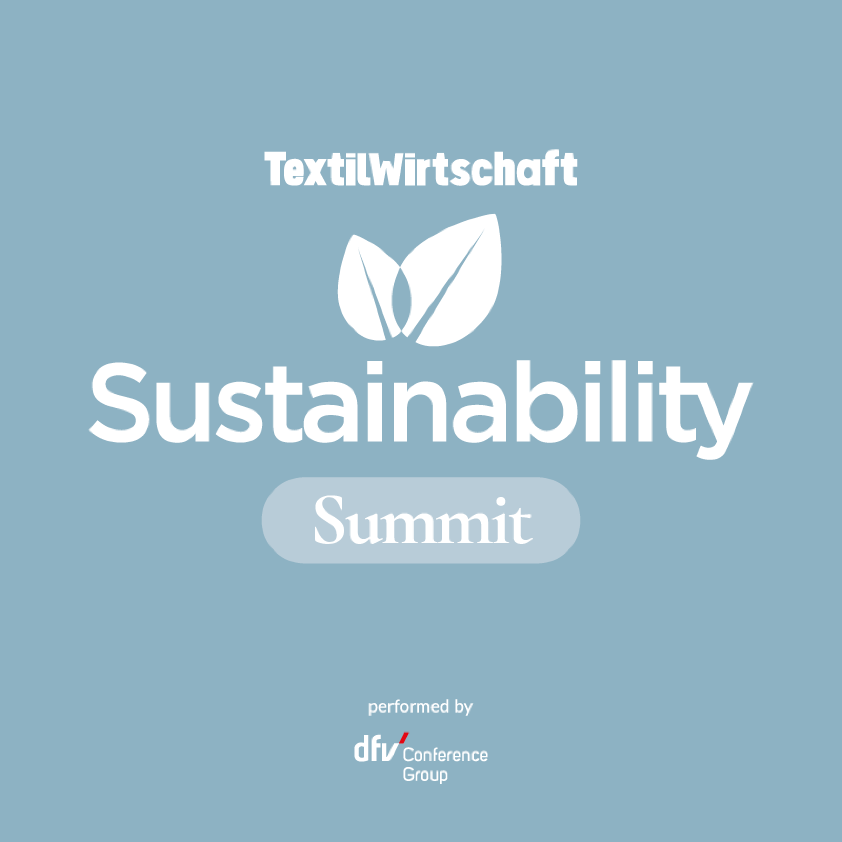 Blue promotional graphic for the TW Sustainability Summit featuring the words “TextilWirtschaft Sustainability Summit” and the dfv Conference Group logo.