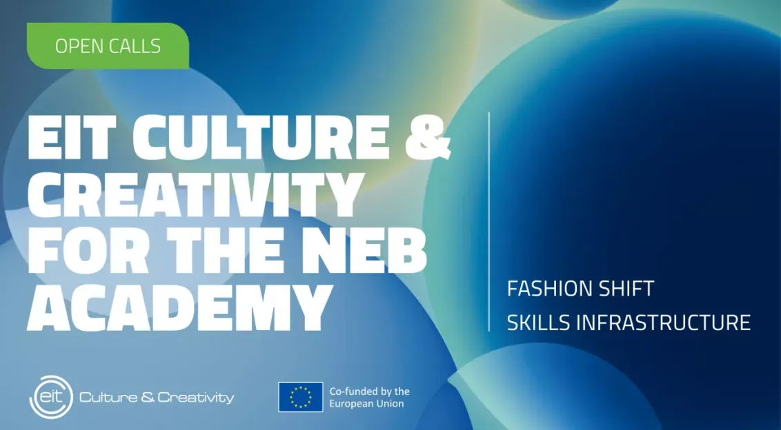 Promotional banner announcing an open call for EIT Culture & Creativity NEB Academy focused on fashion skills infrastructure.